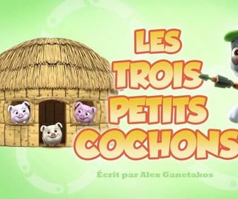 Paw Patrol, la Pat'Patrouille - Les trois petits cochons