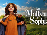 Les malheurs de Sophie Les malheurs de Sophie
