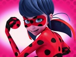 Miraculous : Les Aventures de Ladybug et Chat Noir Miraculous : Les Aventures de Ladybug et Chat Noir